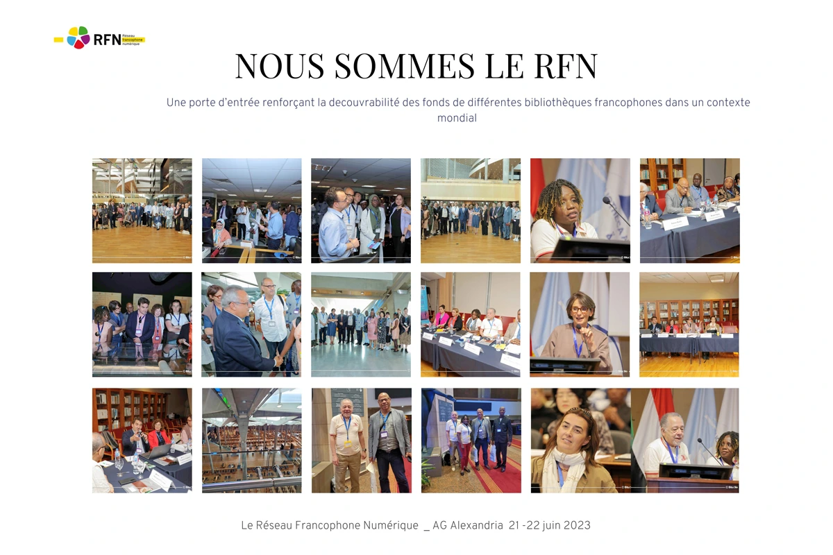 La Bibliotheca Alexandrina accueille l'Assemblée Générale du Réseau Francophone Numérique.